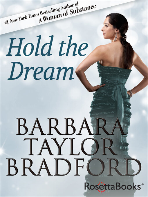 Title details for Hold the Dream by Barbara Taylor Bradford - Wait list